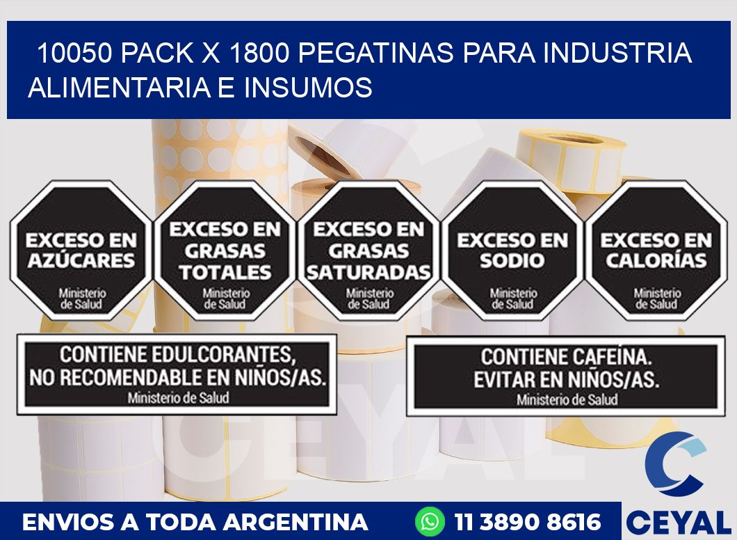 10050 PACK X 1800 PEGATINAS PARA INDUSTRIA ALIMENTARIA E INSUMOS