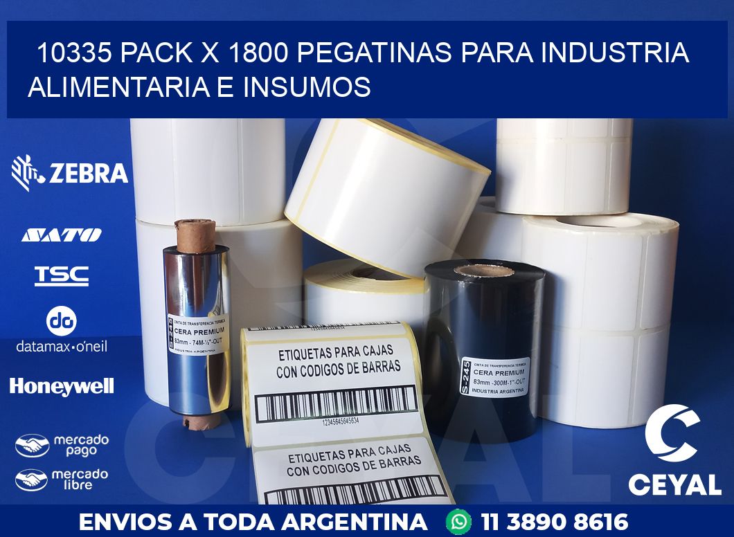 10335 PACK X 1800 PEGATINAS PARA INDUSTRIA ALIMENTARIA E INSUMOS