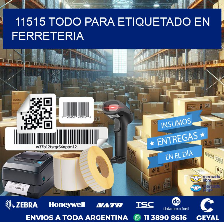 11515 TODO PARA ETIQUETADO EN FERRETERIA