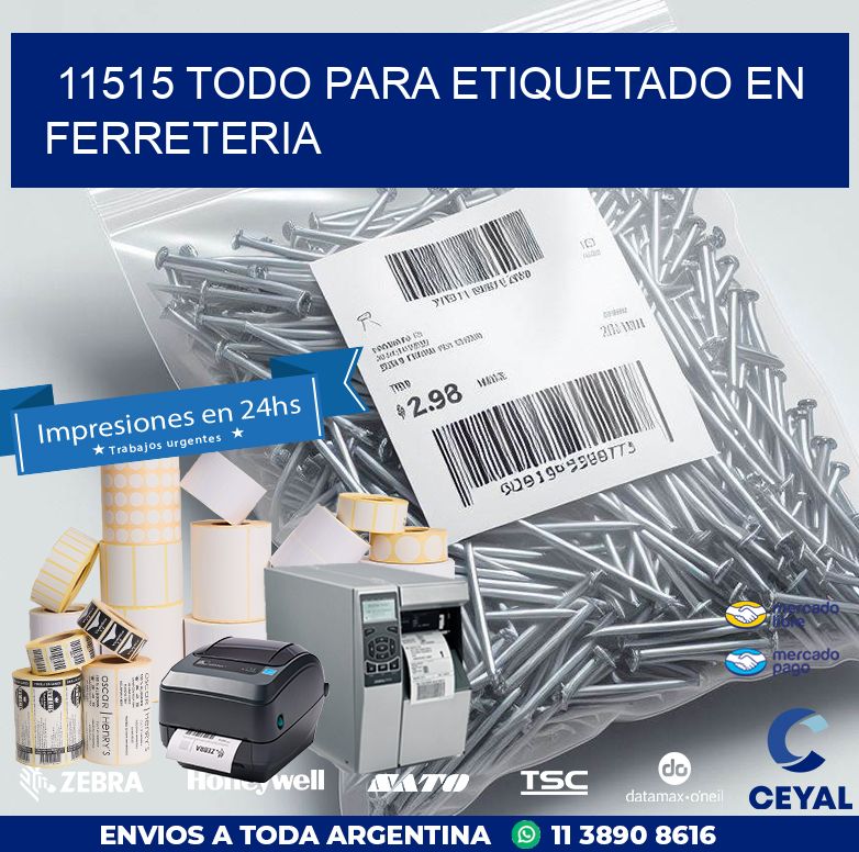 11515 TODO PARA ETIQUETADO EN FERRETERIA