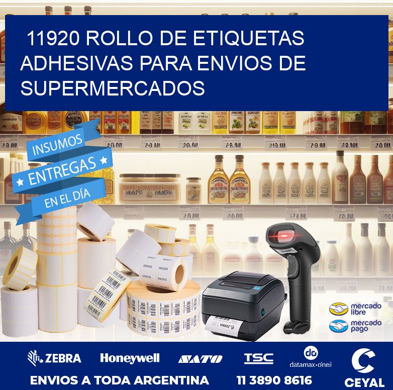 11920 ROLLO DE ETIQUETAS ADHESIVAS PARA ENVIOS DE SUPERMERCADOS