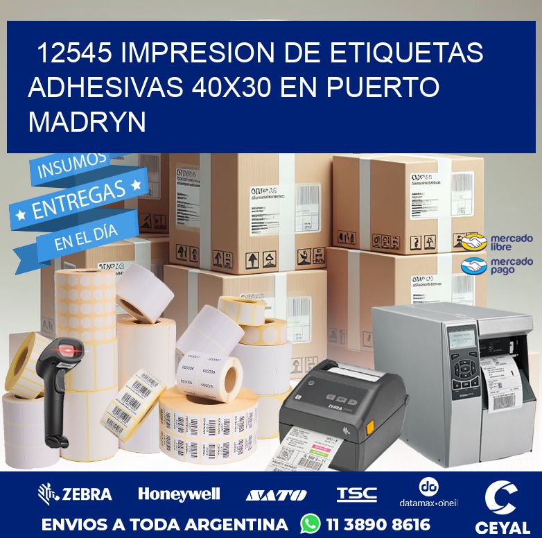 12545 IMPRESION DE ETIQUETAS ADHESIVAS 40X30 EN PUERTO MADRYN