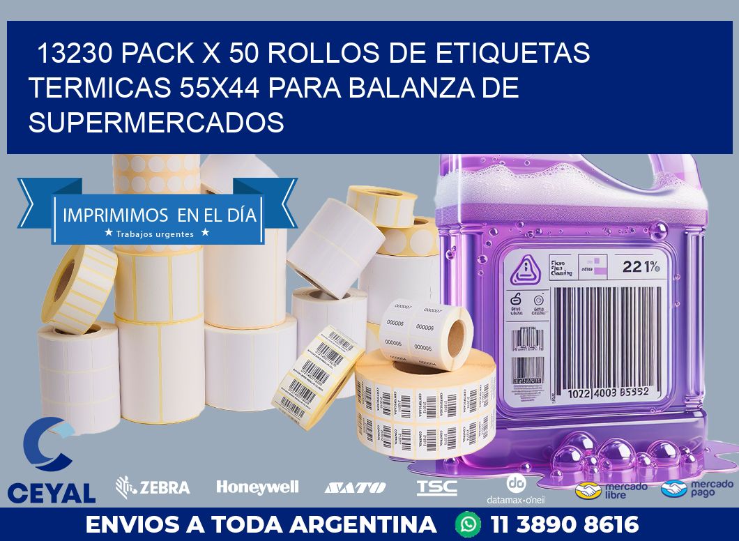 13230 PACK X 50 ROLLOS DE ETIQUETAS TERMICAS 55X44 PARA BALANZA DE SUPERMERCADOS