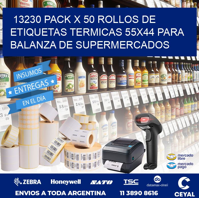 13230 PACK X 50 ROLLOS DE ETIQUETAS TERMICAS 55X44 PARA BALANZA DE SUPERMERCADOS