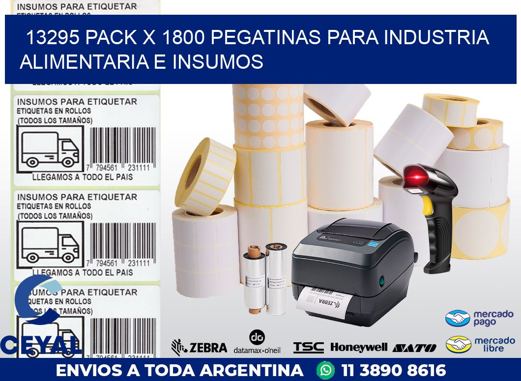 13295 PACK X 1800 PEGATINAS PARA INDUSTRIA ALIMENTARIA E INSUMOS