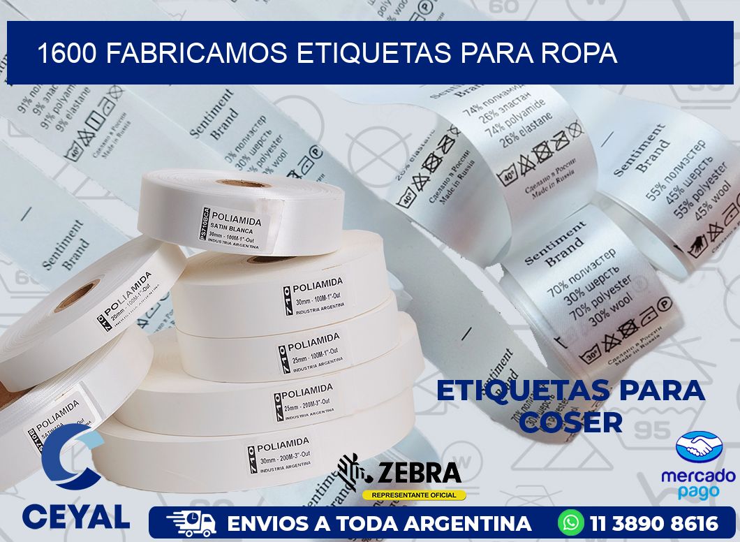 1600 FABRICAMOS ETIQUETAS PARA ROPA