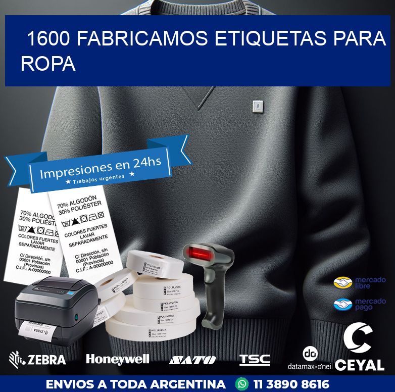 1600 FABRICAMOS ETIQUETAS PARA ROPA