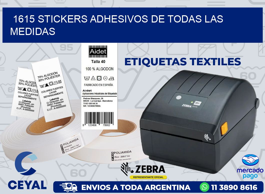 1615 STICKERS ADHESIVOS DE TODAS LAS MEDIDAS