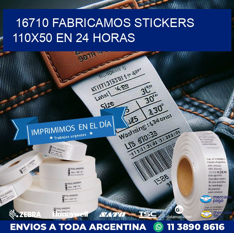 16710 FABRICAMOS STICKERS 110X50 EN 24 HORAS