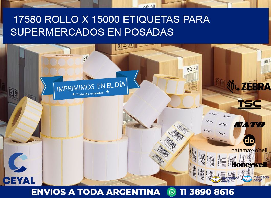 17580 ROLLO X 15000 ETIQUETAS PARA SUPERMERCADOS EN POSADAS