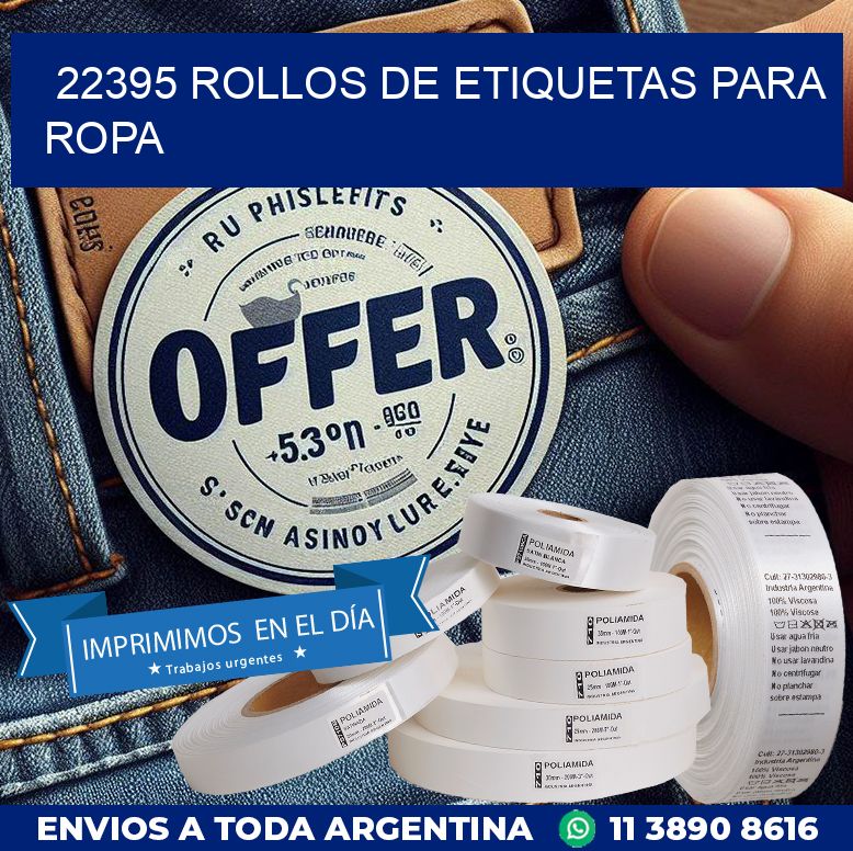 22395 ROLLOS DE ETIQUETAS PARA ROPA