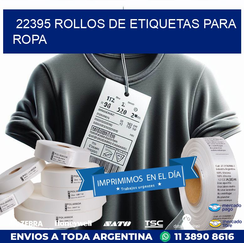 22395 ROLLOS DE ETIQUETAS PARA ROPA