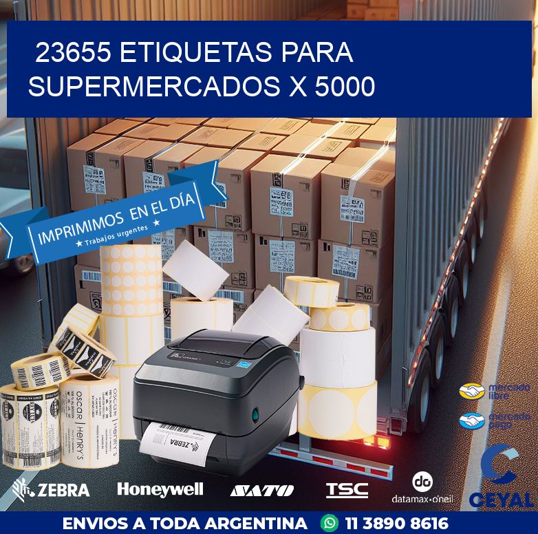 23655 ETIQUETAS PARA SUPERMERCADOS X 5000