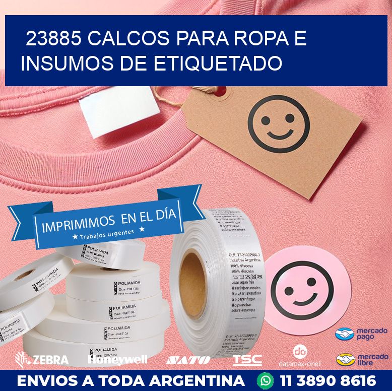 23885 CALCOS PARA ROPA E INSUMOS DE ETIQUETADO