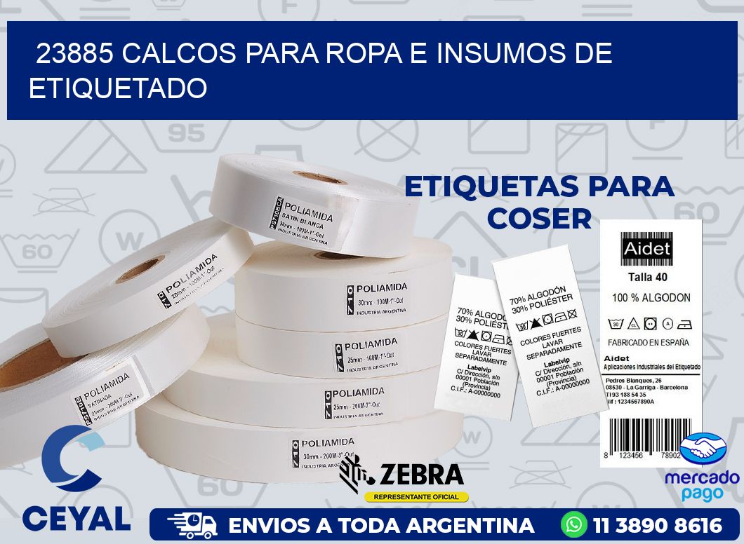 23885 CALCOS PARA ROPA E INSUMOS DE ETIQUETADO