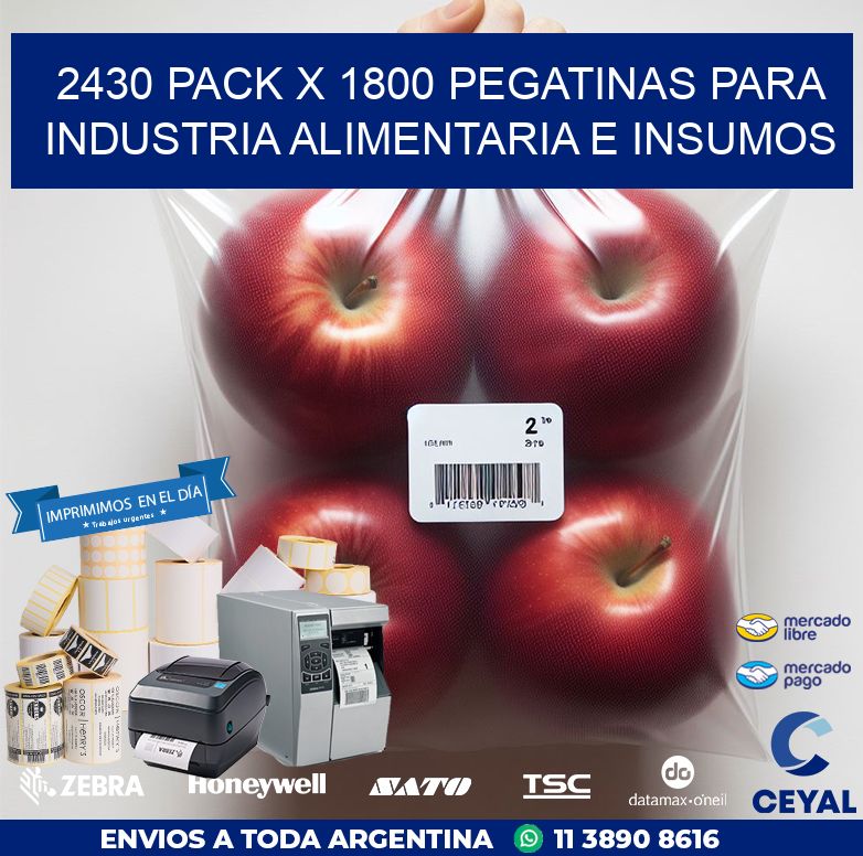 2430 PACK X 1800 PEGATINAS PARA INDUSTRIA ALIMENTARIA E INSUMOS