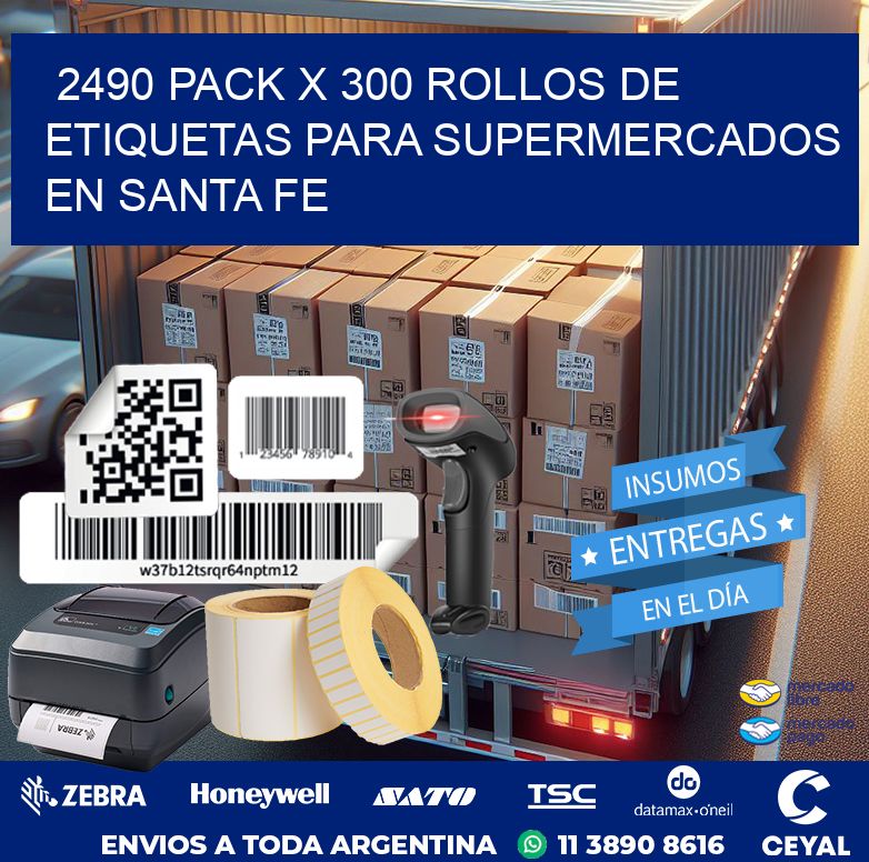 2490 PACK X 300 ROLLOS DE ETIQUETAS PARA SUPERMERCADOS EN SANTA FE