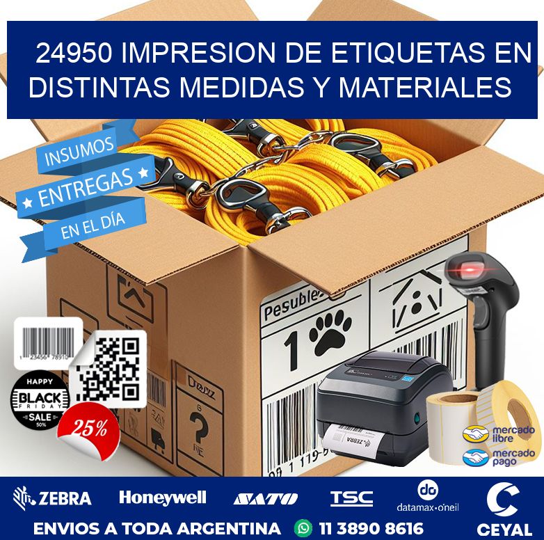 24950 IMPRESION DE ETIQUETAS EN DISTINTAS MEDIDAS Y MATERIALES