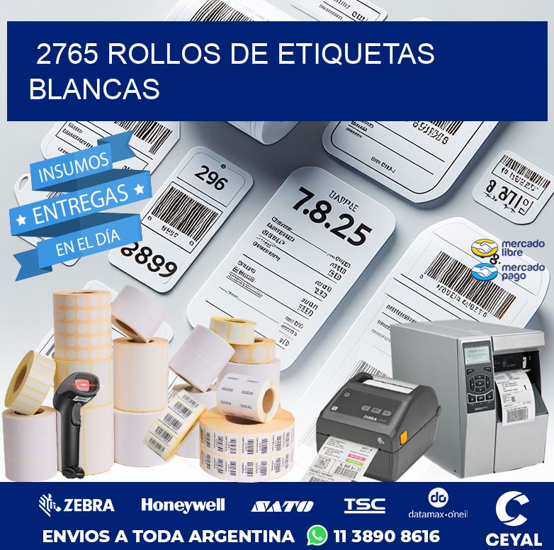 2765 ROLLOS DE ETIQUETAS BLANCAS