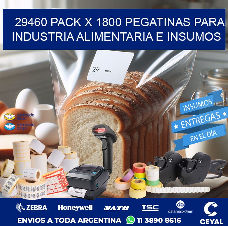 29460 PACK X 1800 PEGATINAS PARA INDUSTRIA ALIMENTARIA E INSUMOS