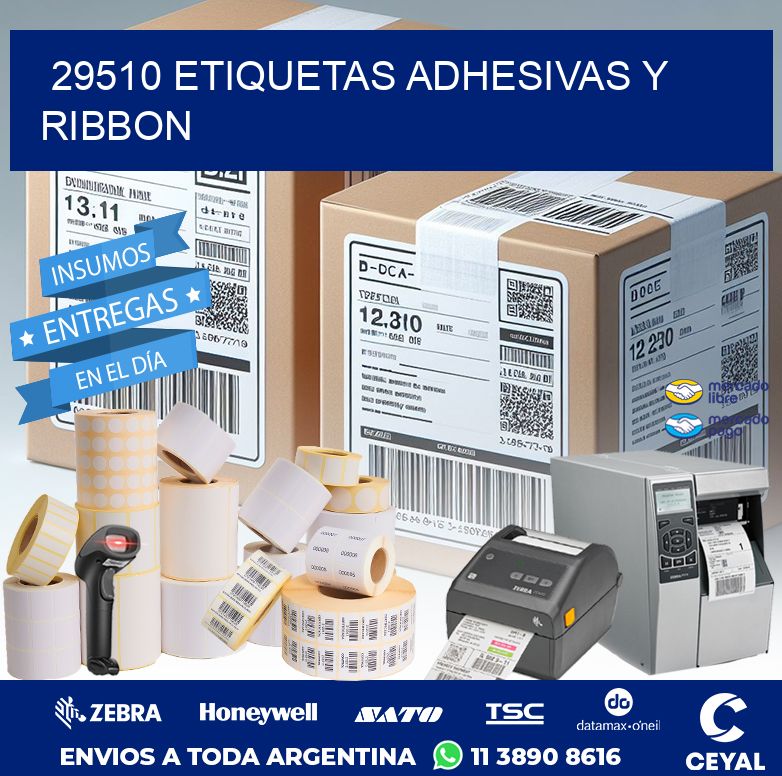 29510 ETIQUETAS ADHESIVAS Y RIBBON