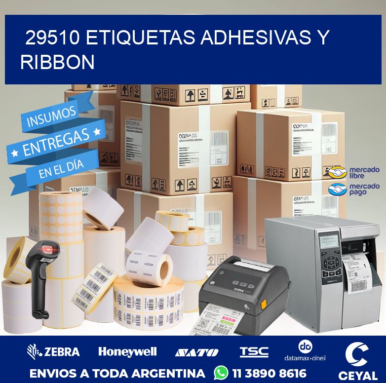 29510 ETIQUETAS ADHESIVAS Y RIBBON