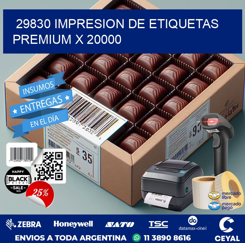 29830 IMPRESION DE ETIQUETAS PREMIUM X 20000