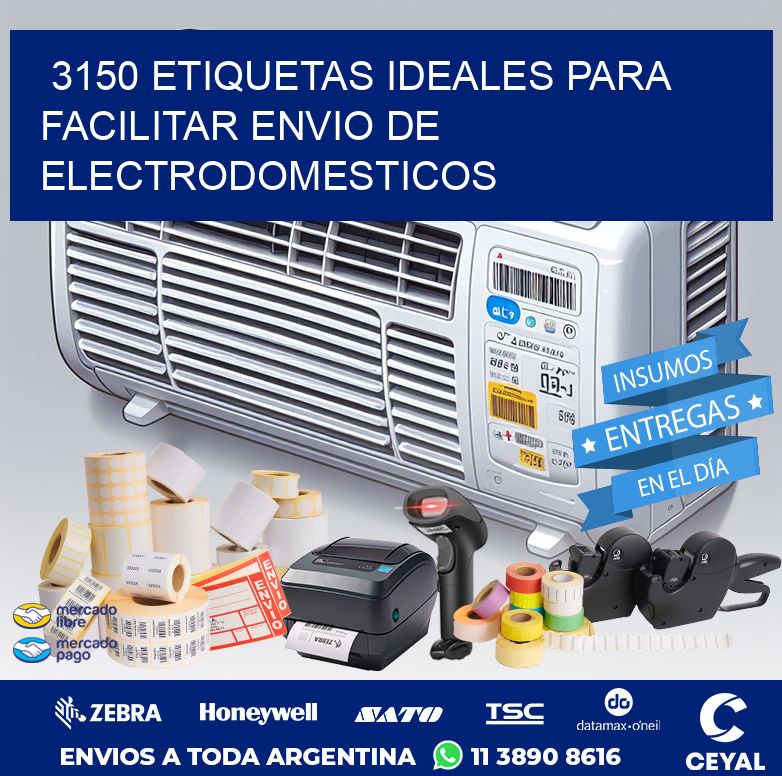 3150 ETIQUETAS IDEALES PARA FACILITAR ENVIO DE ELECTRODOMESTICOS