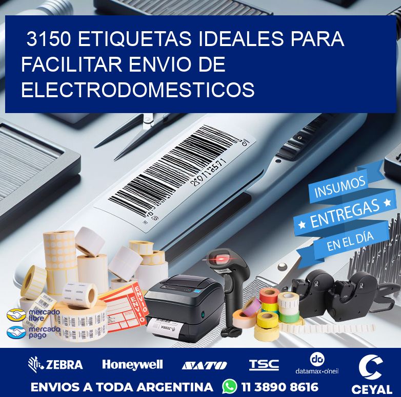 3150 ETIQUETAS IDEALES PARA FACILITAR ENVIO DE ELECTRODOMESTICOS