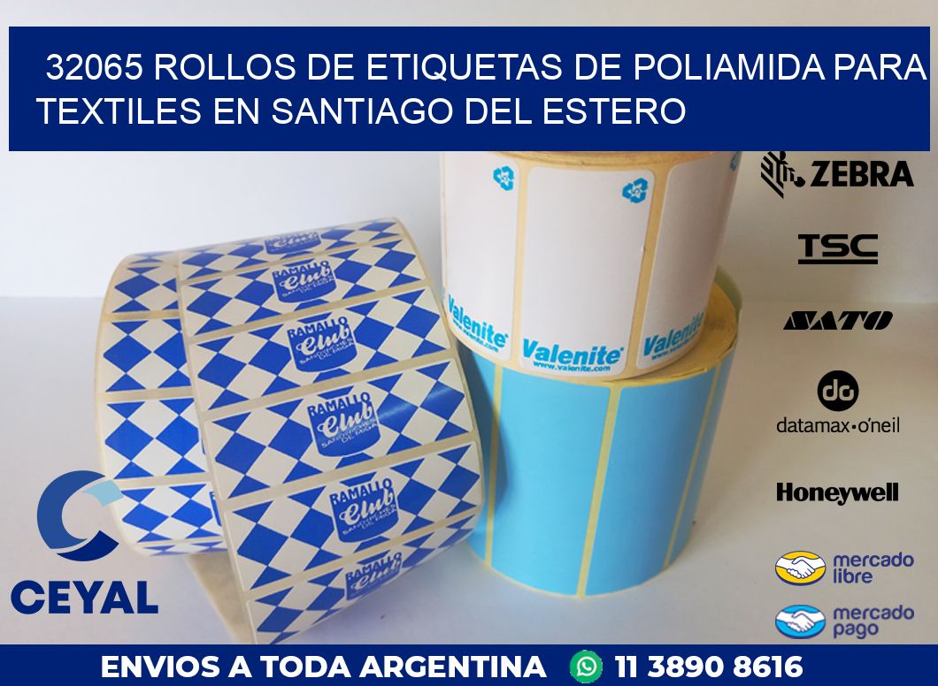 32065 ROLLOS DE ETIQUETAS DE POLIAMIDA PARA TEXTILES EN SANTIAGO DEL ESTERO