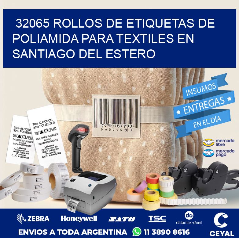 32065 ROLLOS DE ETIQUETAS DE POLIAMIDA PARA TEXTILES EN SANTIAGO DEL ESTERO