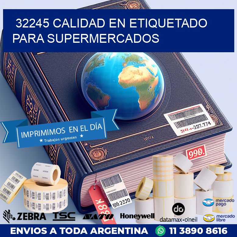 32245 CALIDAD EN ETIQUETADO PARA SUPERMERCADOS