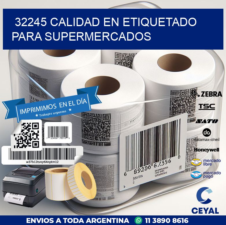 32245 CALIDAD EN ETIQUETADO PARA SUPERMERCADOS