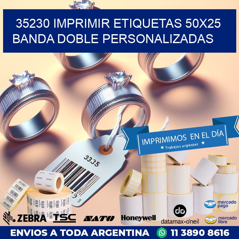 35230 IMPRIMIR ETIQUETAS 50X25 BANDA DOBLE PERSONALIZADAS