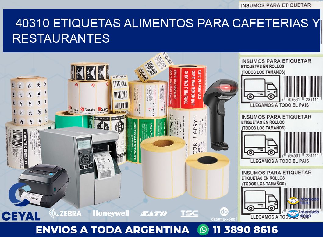 40310 ETIQUETAS ALIMENTOS PARA CAFETERIAS Y RESTAURANTES