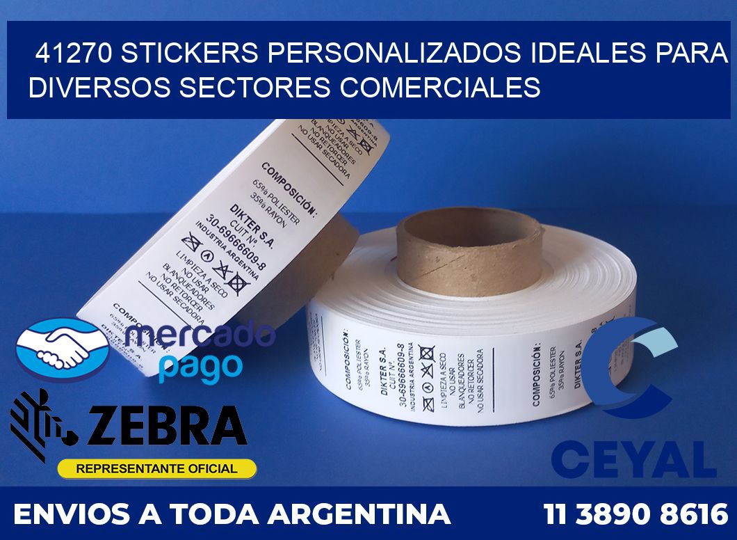 41270 STICKERS PERSONALIZADOS IDEALES PARA DIVERSOS SECTORES COMERCIALES