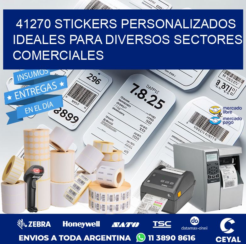 41270 STICKERS PERSONALIZADOS IDEALES PARA DIVERSOS SECTORES COMERCIALES