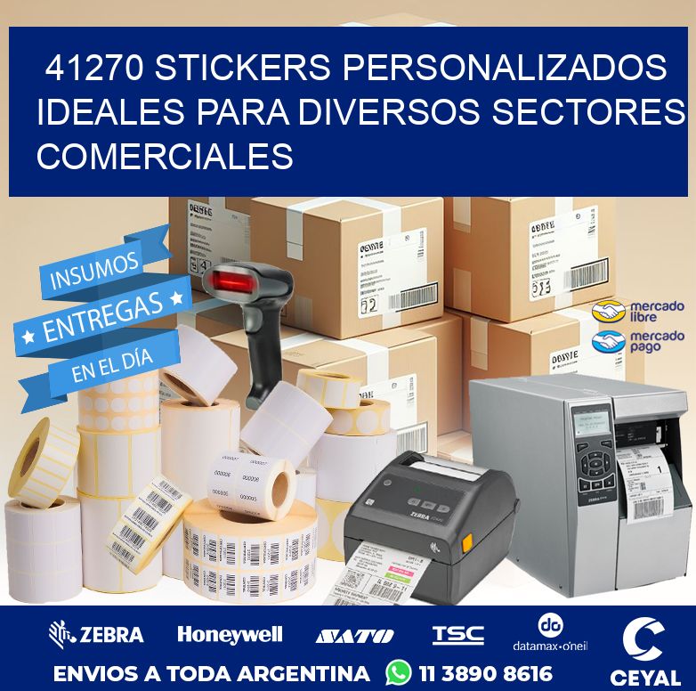 41270 STICKERS PERSONALIZADOS IDEALES PARA DIVERSOS SECTORES COMERCIALES