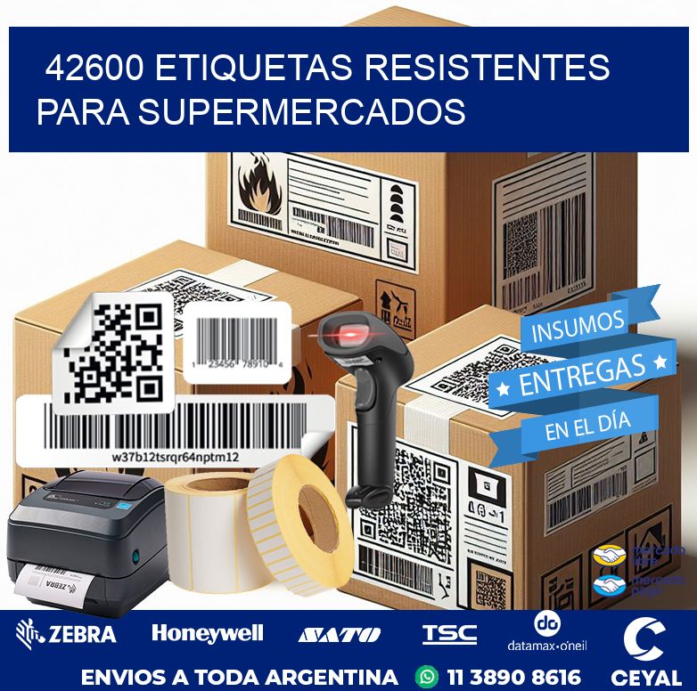 42600 ETIQUETAS RESISTENTES PARA SUPERMERCADOS