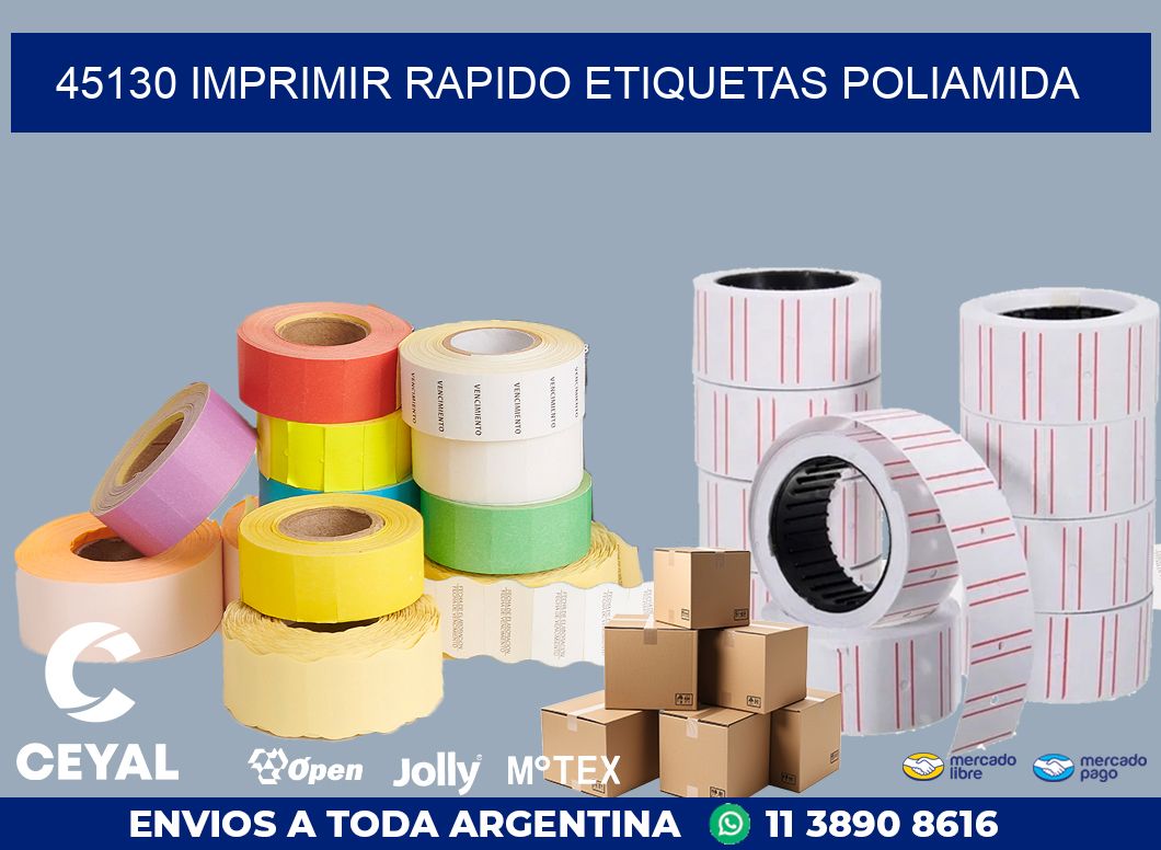 45130 IMPRIMIR RAPIDO ETIQUETAS POLIAMIDA