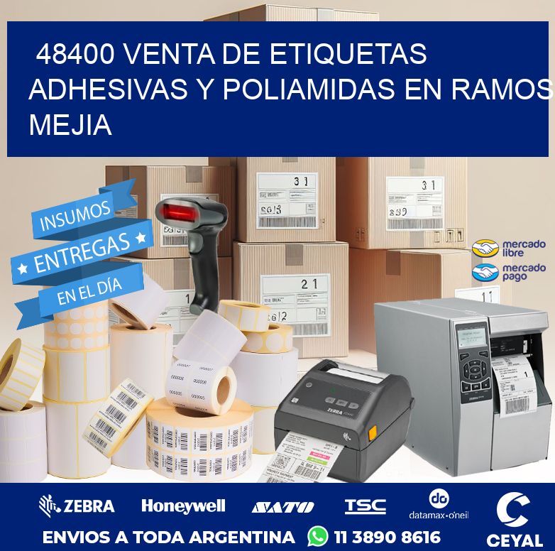 48400 VENTA DE ETIQUETAS ADHESIVAS Y POLIAMIDAS EN RAMOS MEJIA