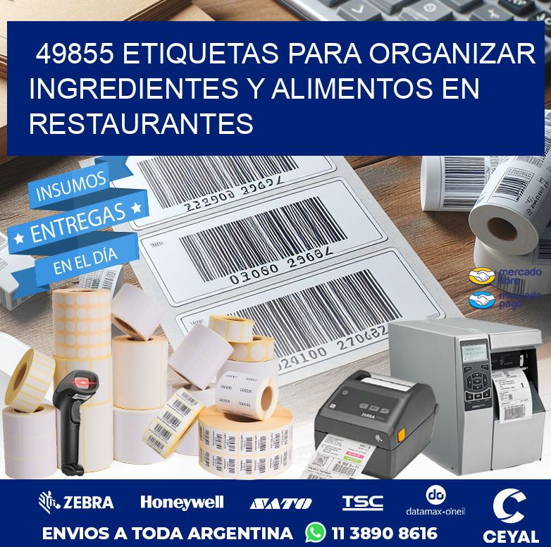 49855 ETIQUETAS PARA ORGANIZAR INGREDIENTES Y ALIMENTOS EN RESTAURANTES