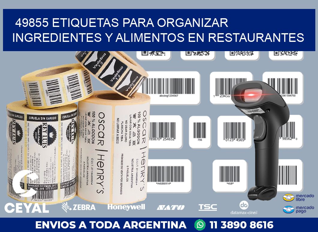 49855 ETIQUETAS PARA ORGANIZAR INGREDIENTES Y ALIMENTOS EN RESTAURANTES