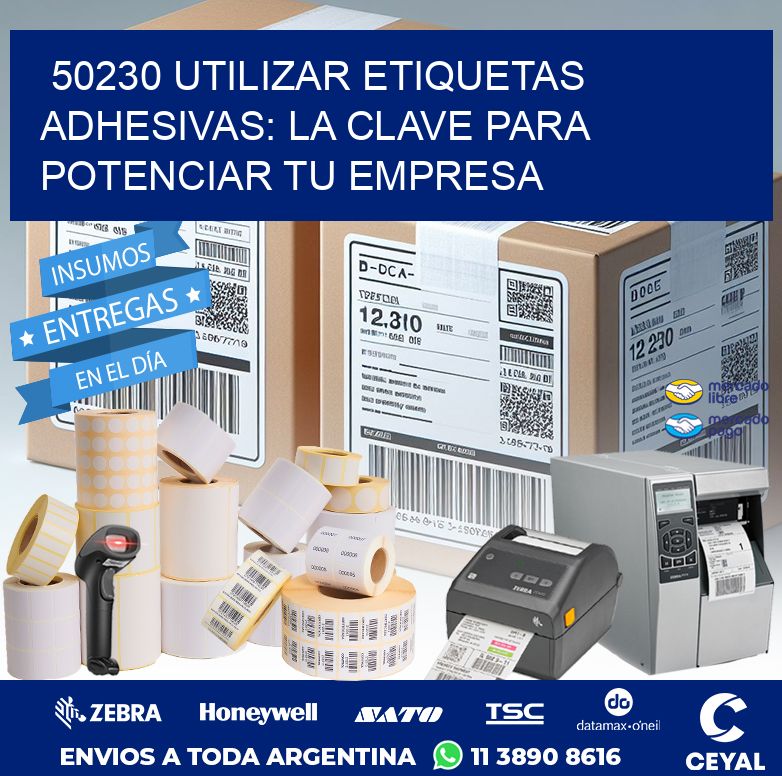 50230 UTILIZAR ETIQUETAS ADHESIVAS: LA CLAVE PARA POTENCIAR TU EMPRESA