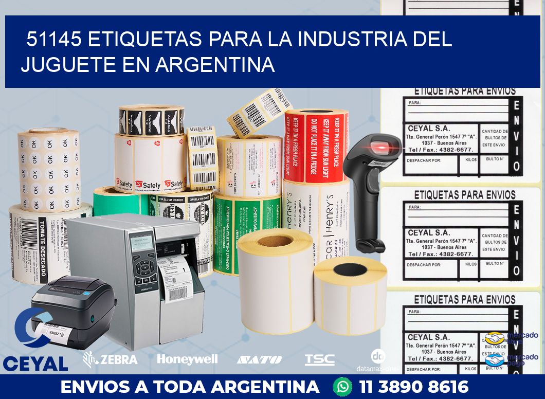 51145 ETIQUETAS PARA LA INDUSTRIA DEL JUGUETE EN ARGENTINA