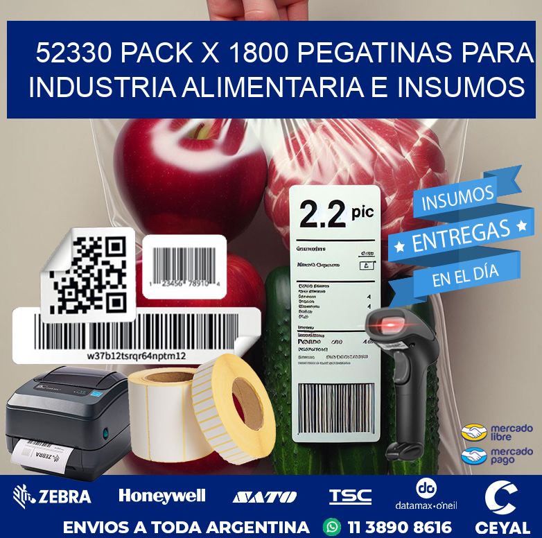 52330 PACK X 1800 PEGATINAS PARA INDUSTRIA ALIMENTARIA E INSUMOS