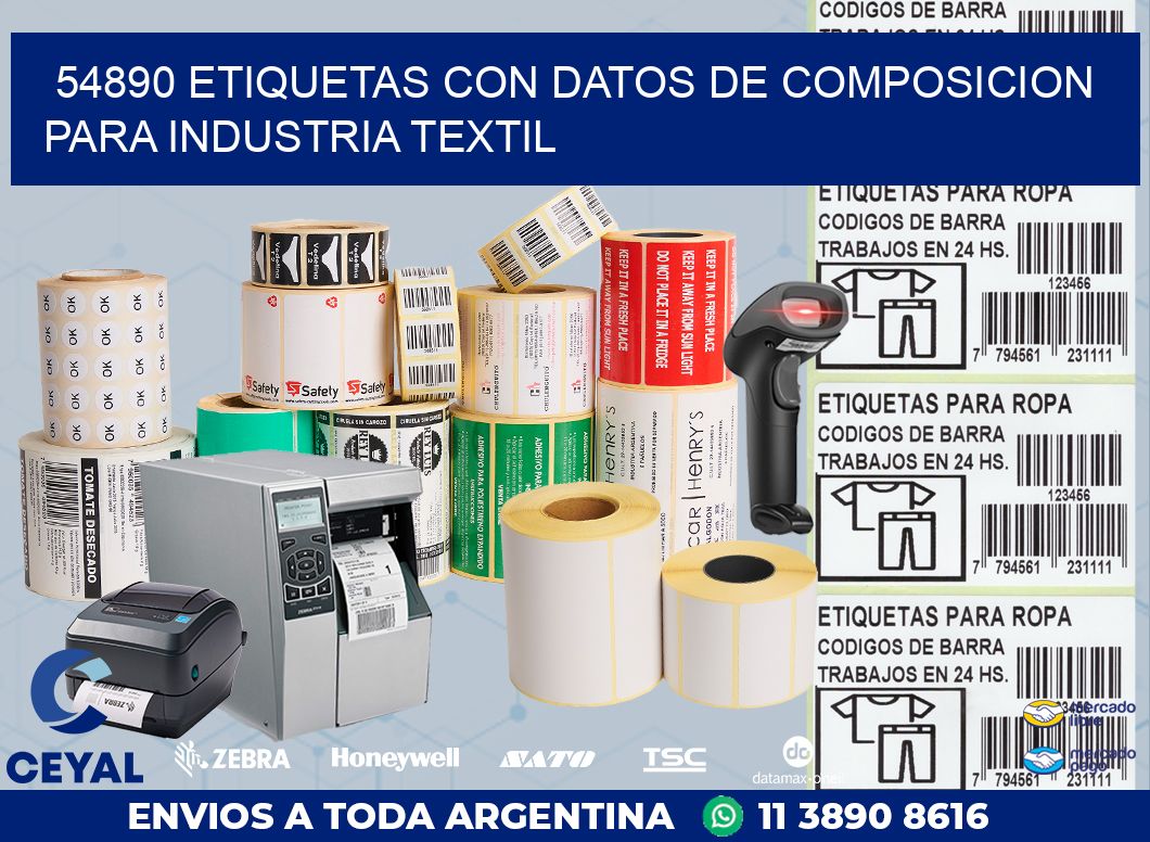 54890 ETIQUETAS CON DATOS DE COMPOSICION PARA INDUSTRIA TEXTIL