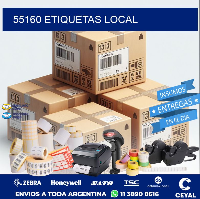 55160 ETIQUETAS LOCAL