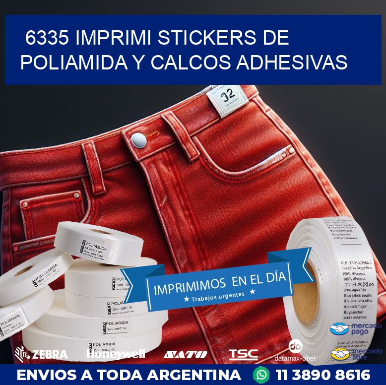 6335 IMPRIMI STICKERS DE POLIAMIDA Y CALCOS ADHESIVAS