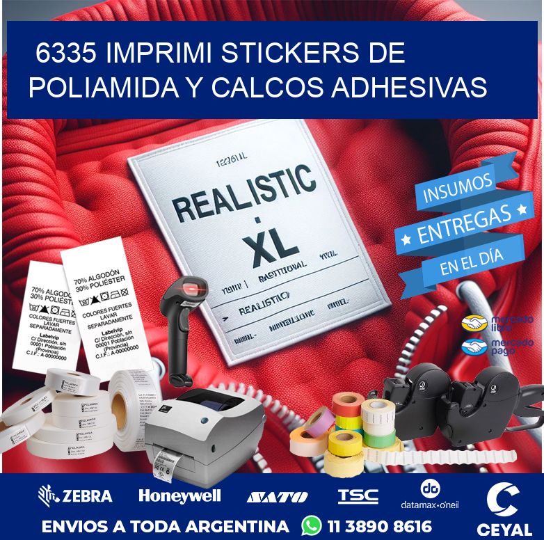 6335 IMPRIMI STICKERS DE POLIAMIDA Y CALCOS ADHESIVAS